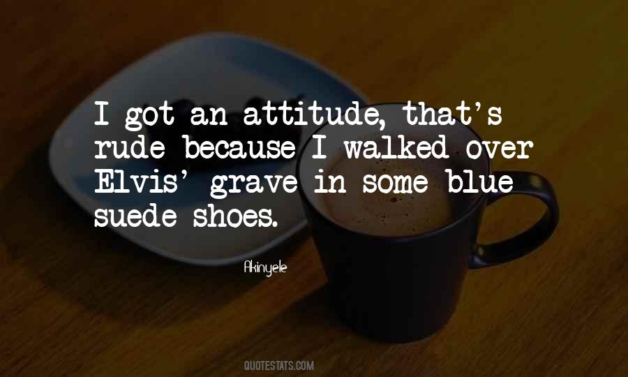 Walked In His Shoes Quotes #983453