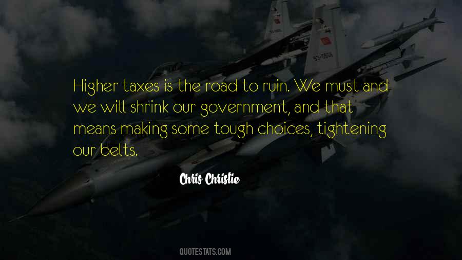 Quotes About Tough Choices #1437505