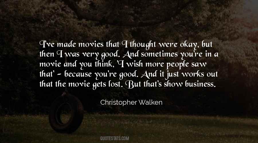 Walken Quotes #611793