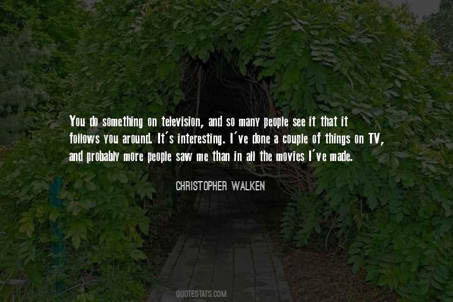 Walken's Quotes #1691480