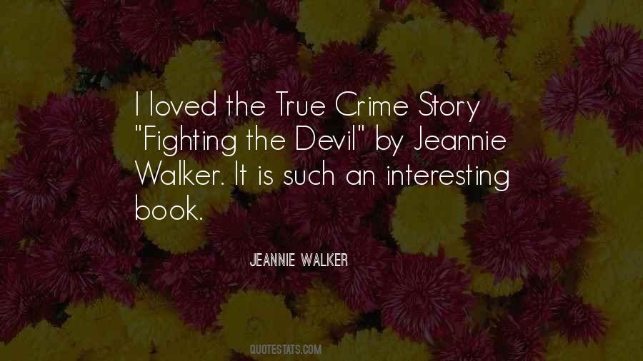 Walker Quotes #1829655