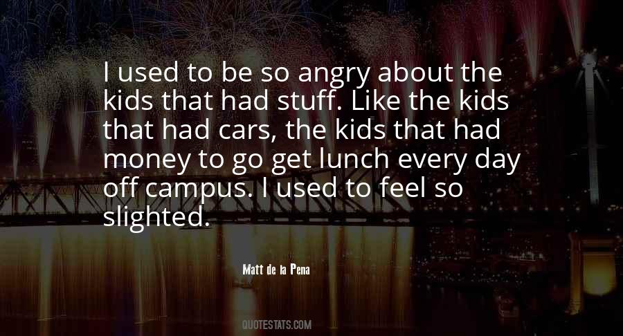 Quotes About Off Campus Lunch #741935