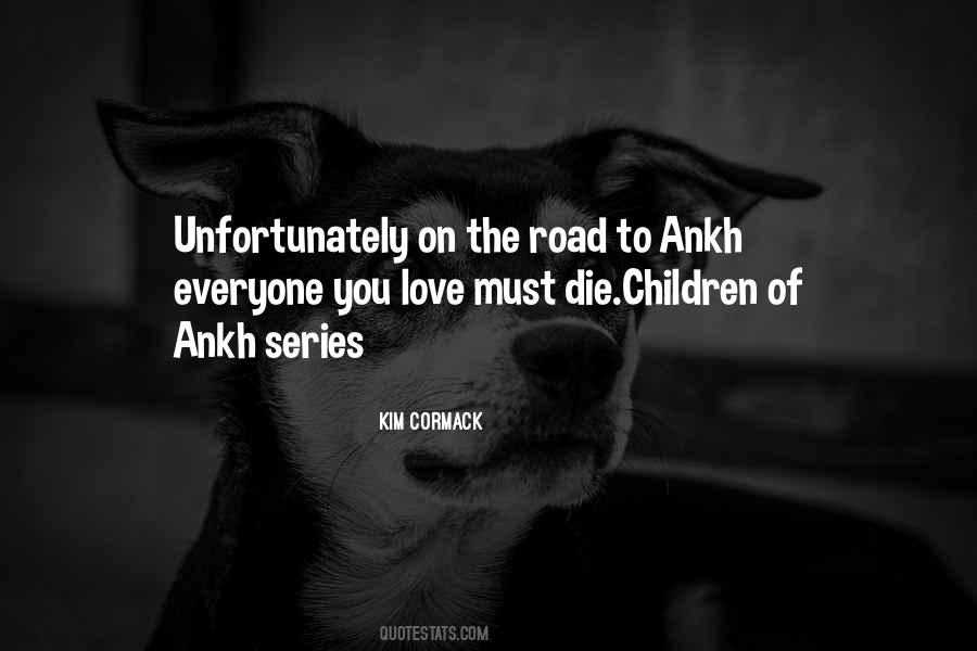 Quotes About Ankh #141175