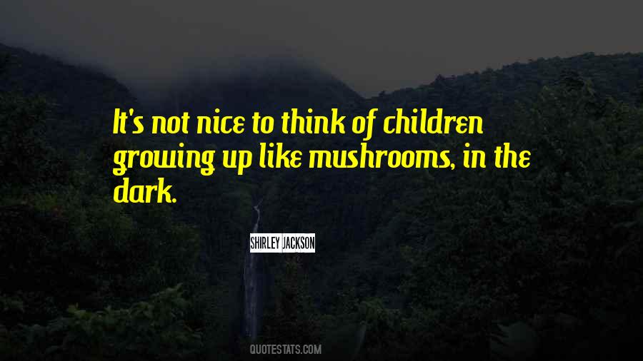 Quotes About Children Growing Up #245076