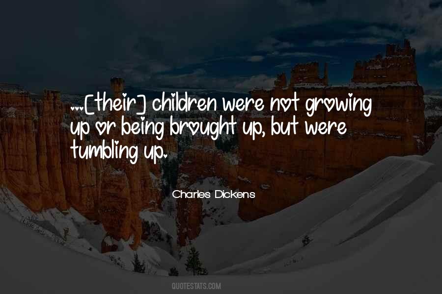 Quotes About Children Growing Up #675291