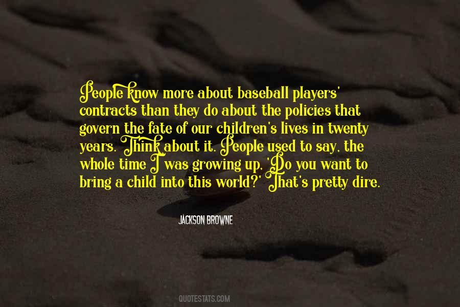 Quotes About Children Growing Up #90850