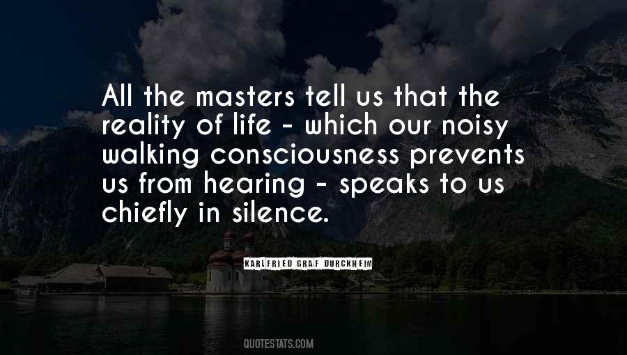 Walking In Silence Quotes #1223138