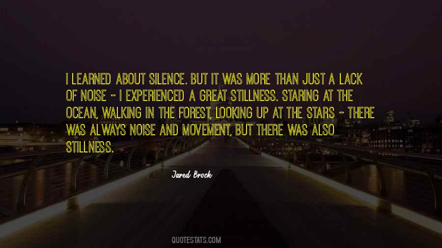 Walking In Silence Quotes #1818179