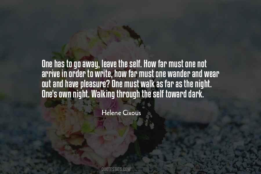 Walking In The Night Quotes #299564