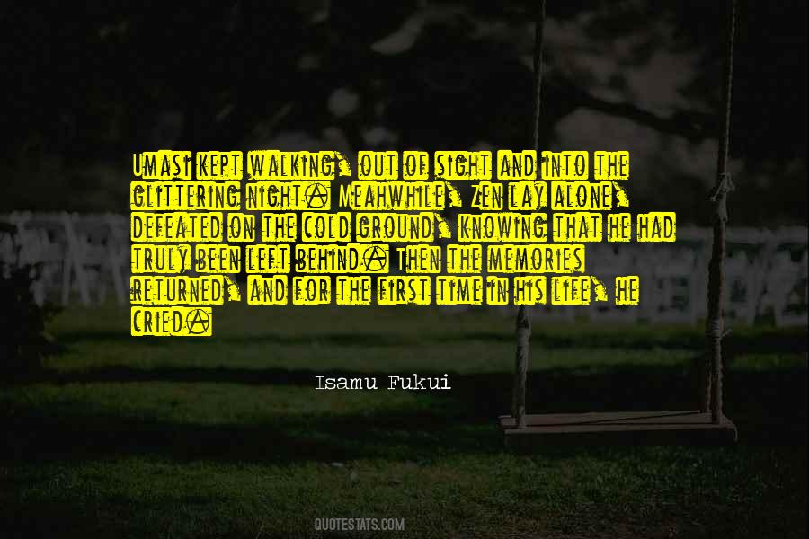 Walking In The Night Quotes #465111