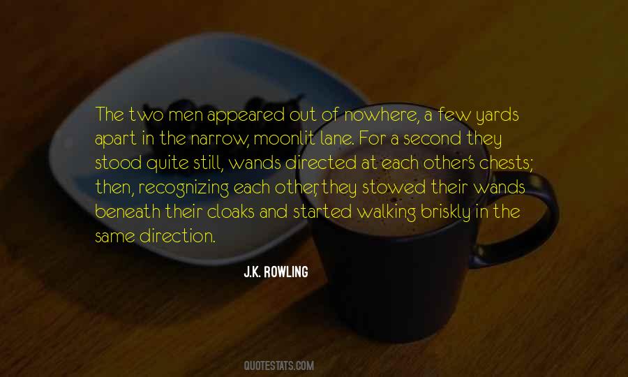 Walking Nowhere Quotes #304491 Walking Nowhere Quotes #304491