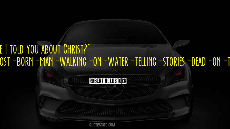 Walking On The Water Quotes #1076543