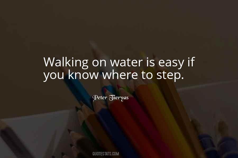 Walking On The Water Quotes #593008