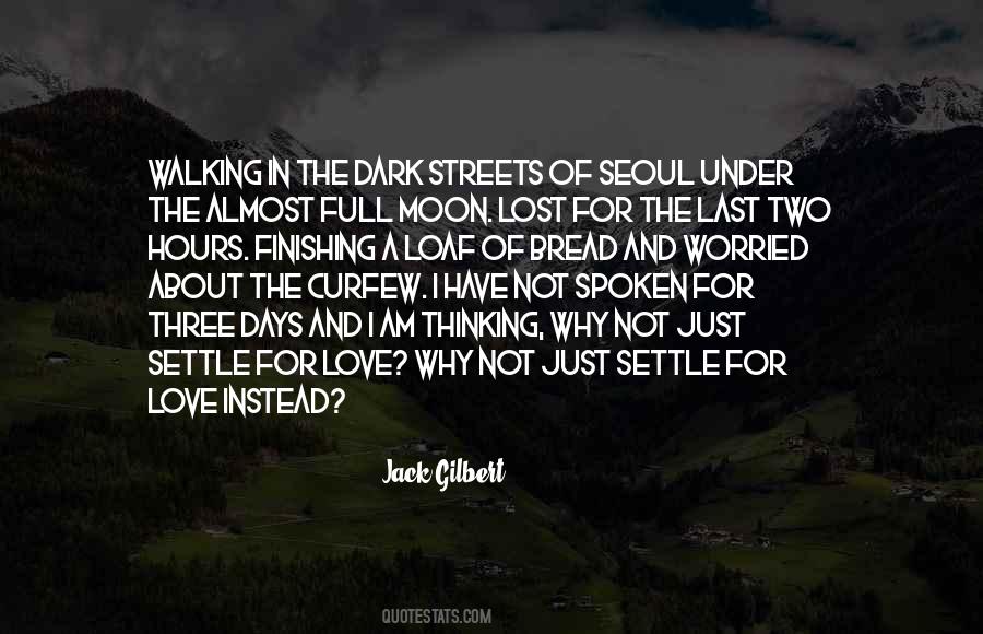 Walking Streets Quotes #328016