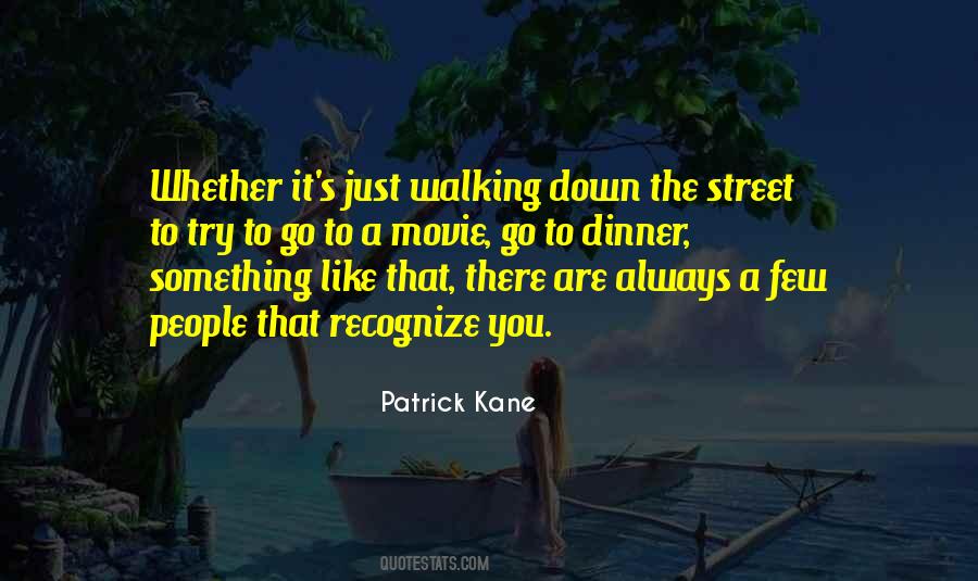 Walking The Street Quotes #167062