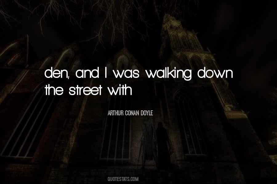 Walking The Street Quotes #235337