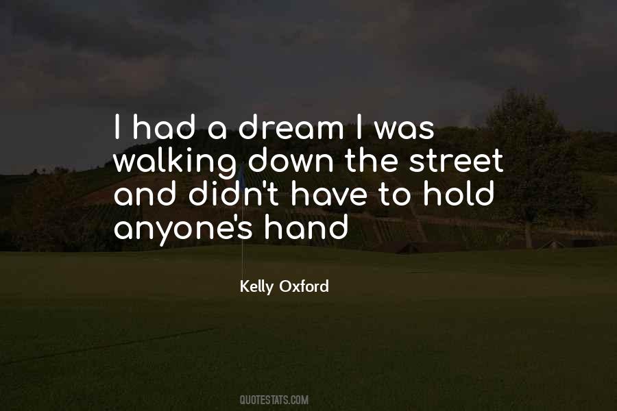 Walking The Street Quotes #322277