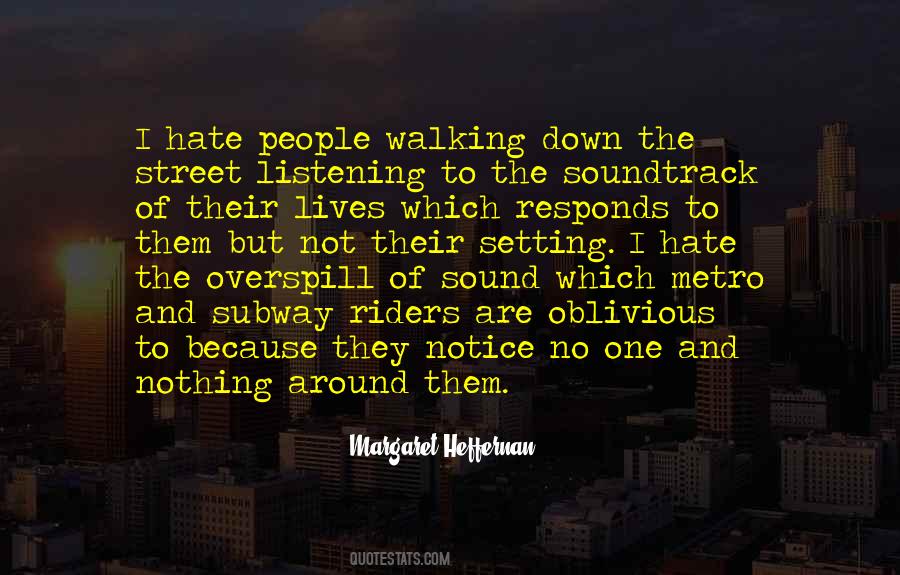 Walking The Street Quotes #432260