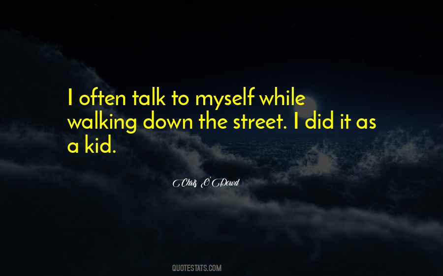 Walking The Street Quotes #613344