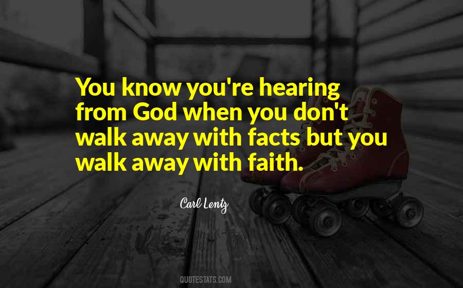 Walks Away Quotes #1727578