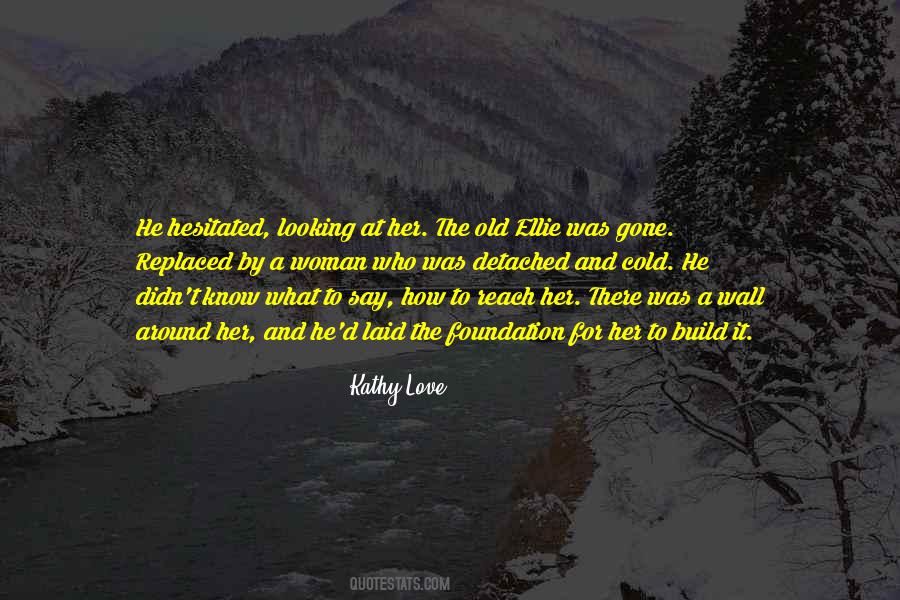 Wall Around Me Quotes #220945