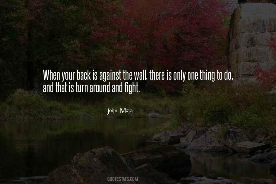 Wall Around Me Quotes #754516
