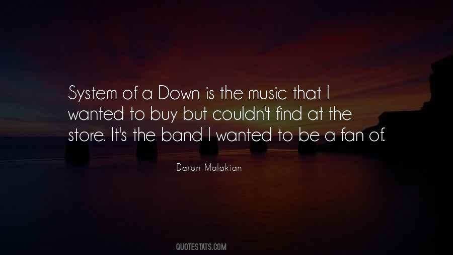 Quotes About System Of A Down #212454