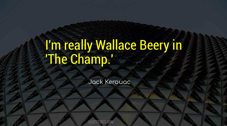 Wallace Beery Quotes #1546517