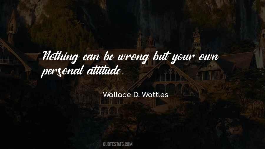 Wallace Wattles Quotes #336983