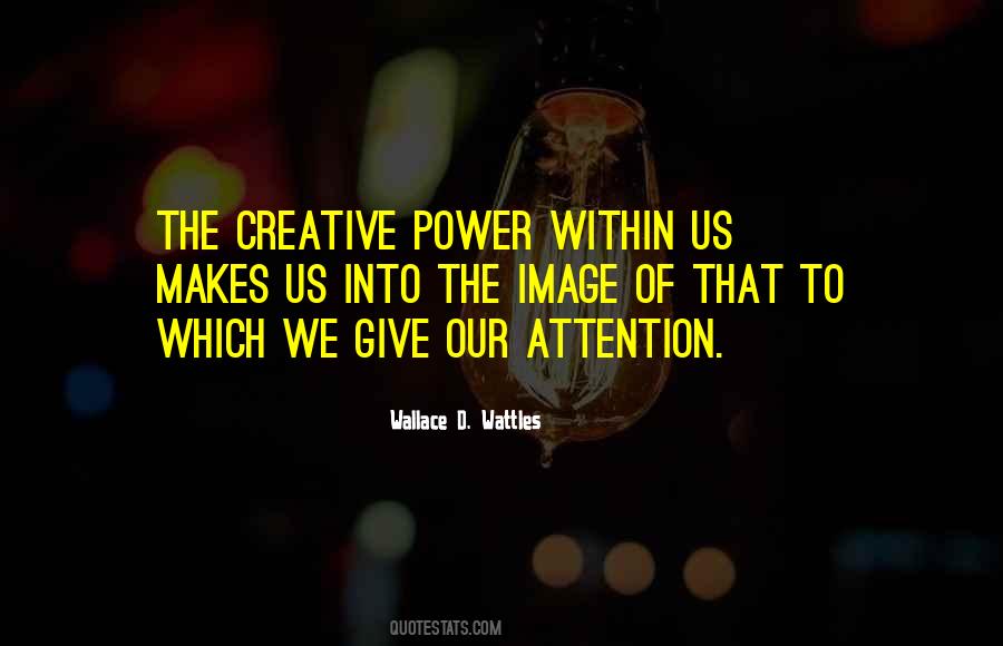 Wallace Wattles Quotes #55850