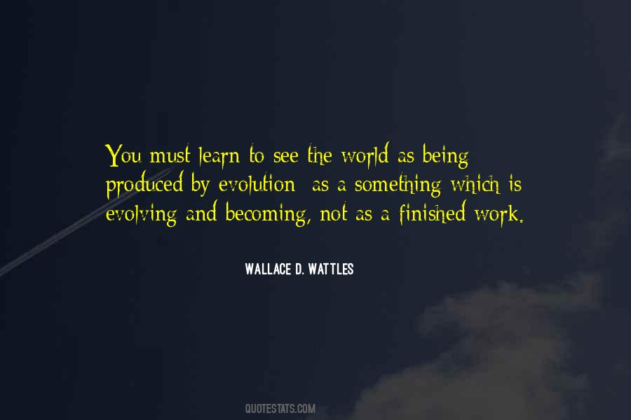 Wallace Wattles Quotes #710332