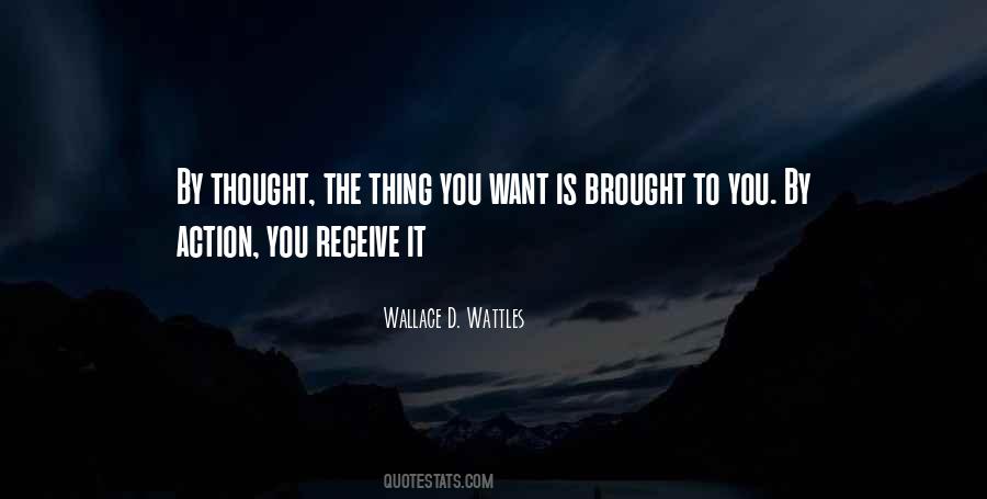 Wallace Wattles Quotes #915221