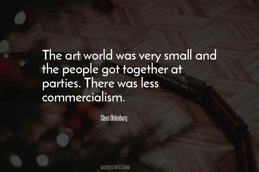 Quotes About Commercialism #116898