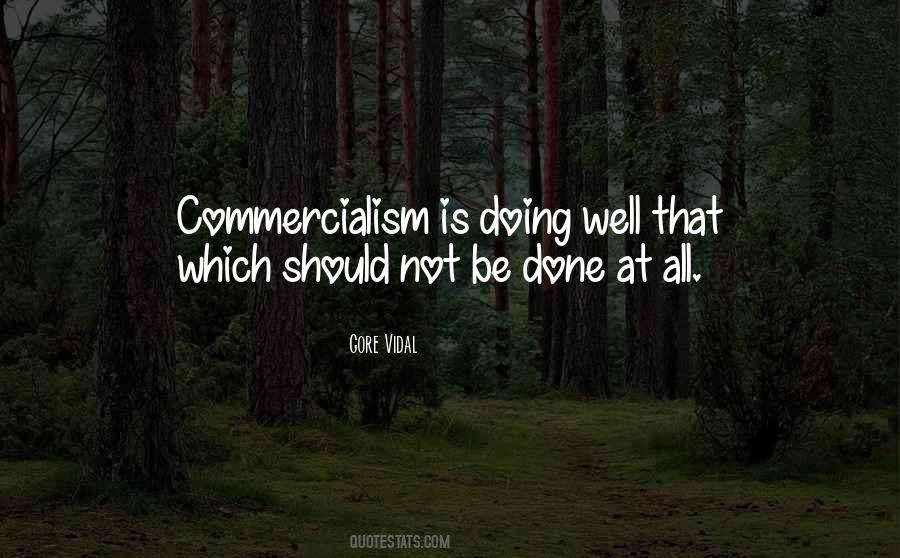 Quotes About Commercialism #172090