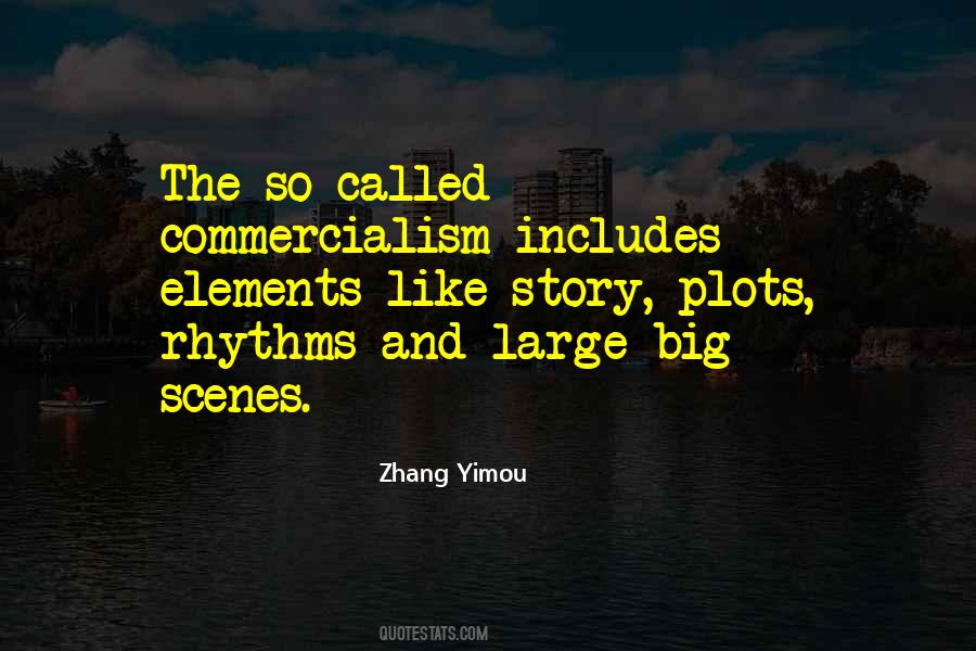 Quotes About Commercialism #827643
