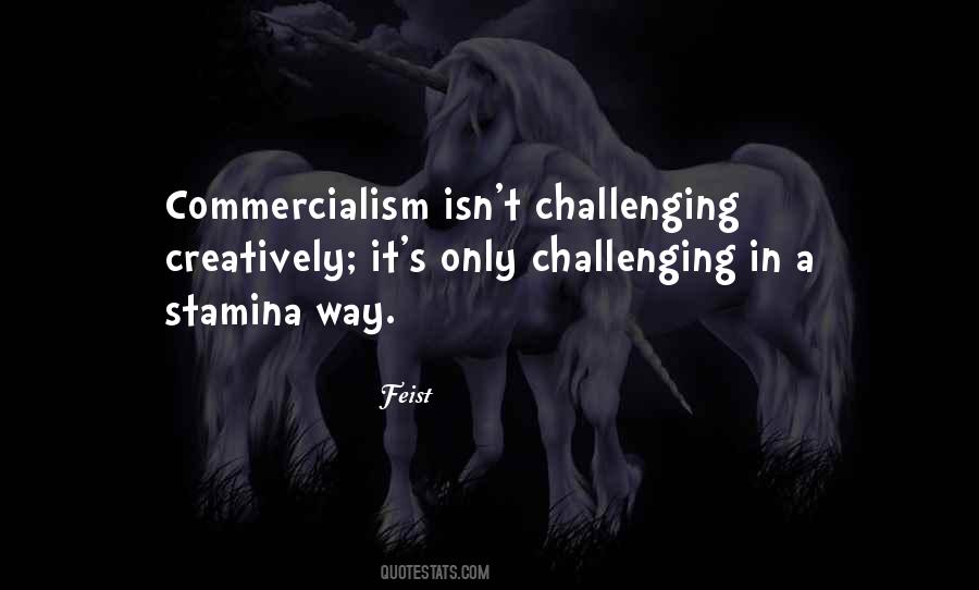 Quotes About Commercialism #878330