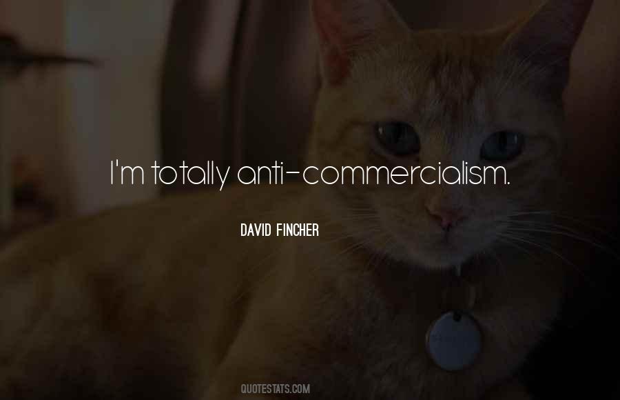 Quotes About Commercialism #895400