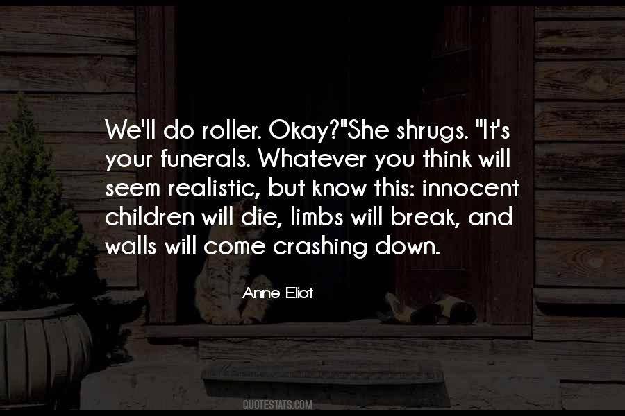 Walls Come Down Quotes #1084717