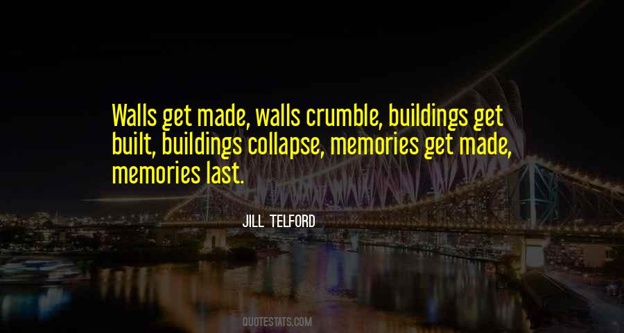 Walls Crumble Quotes #939657