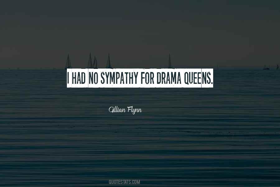 Quotes About Drama Queens #532205