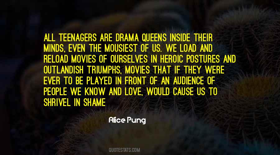 Quotes About Drama Queens #534232