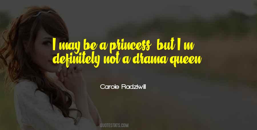 Quotes About Drama Queens #859142
