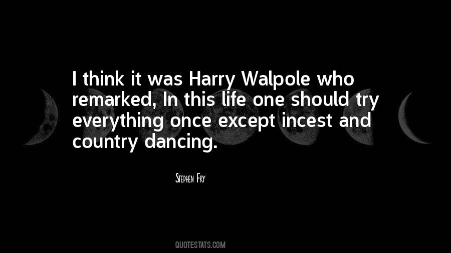 Walpole Quotes #14830