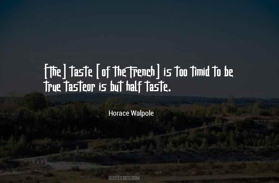 Walpole Quotes #325618