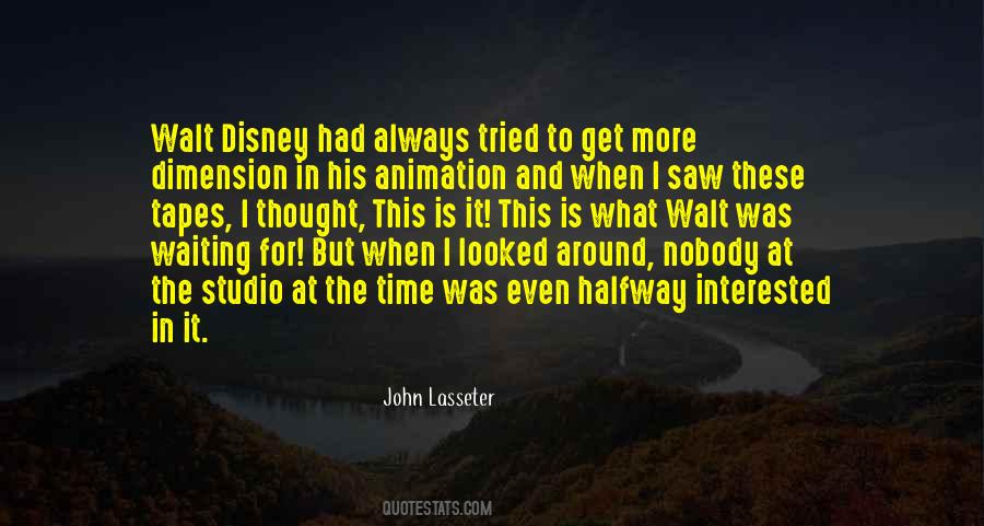 Walt Disney Animation Quotes #1531062