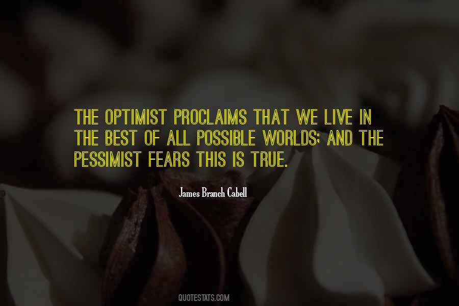 Quotes About Pessimism #282371