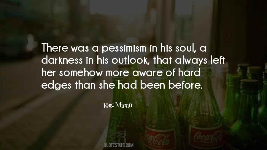 Quotes About Pessimism #309708