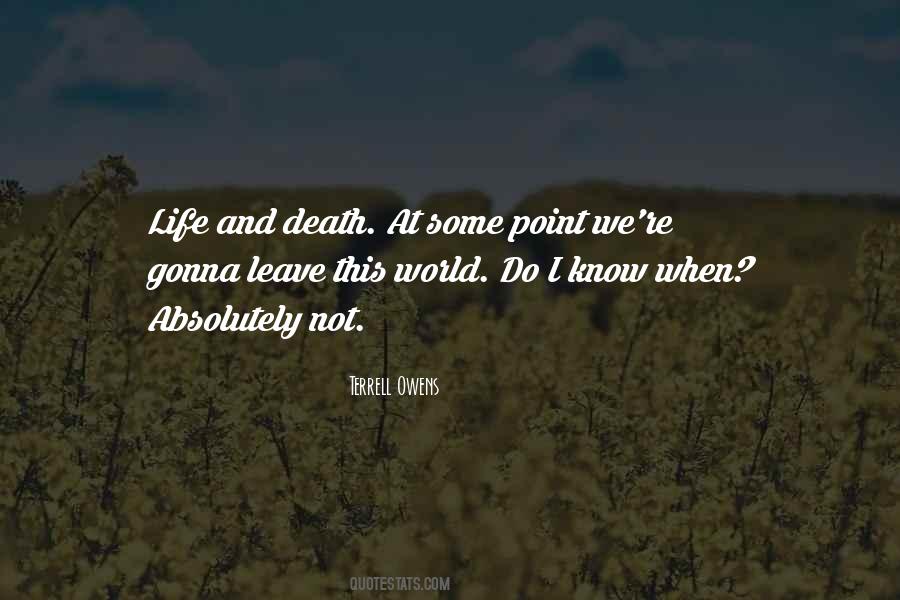 Quotes About Life And Death #1288439