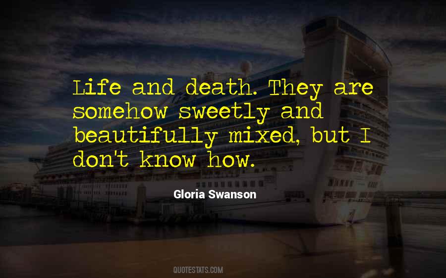 Quotes About Life And Death #1366088