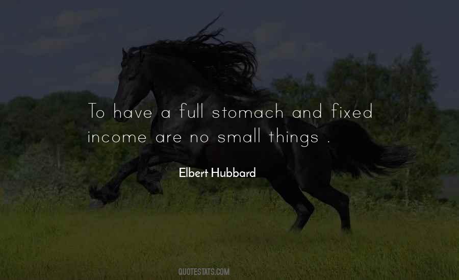 Quotes About Full Stomach #1071371 Quotes About Full Stomach #1071371